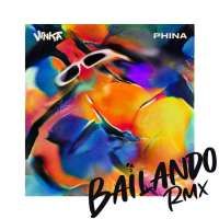 Bailando Remix - Vinka, Phina