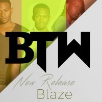 Blaze - By The Way Music