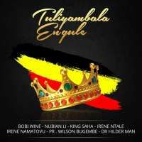 Tuliyambala Engule - Bobi Wine Ft. All Stars