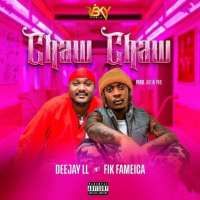 Chaw chaw Do me - Fik Fameica fts Deejay LL