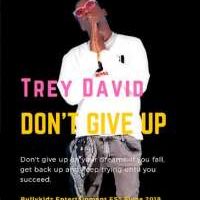 Dont Give Up - Trey David