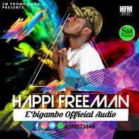 Ebigambo - Happi Free Man