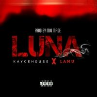 Luna - Kayce house ft lamu