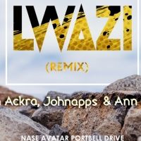 Lwazi Remix - Fabian Akira ft Anne Clara and Johnapps