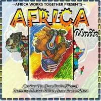 Africa Unite - Lyto Rymz, Maurice Hasa And Edrine K Ft Africa's All-Stars