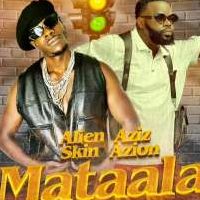 Mataala - Alien skin ft. Aziz Azion