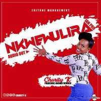 Nkwewulira - Charity k