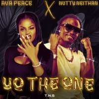 Yo The One - Nutty Neithan & Ava Peace