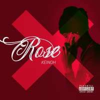 Rose - Keinoh ft.Tkon Preezy