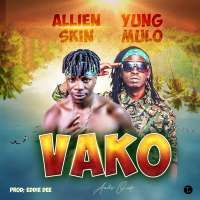 Vako - Alien skin ft Yung Mulo