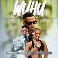 Wuhu - Mudra D Viral, Winnie Wa Mummy  & Horace Dj